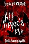 All Havoc's Eve
