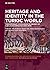 Heritage and Identity in th...