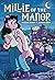 Millie of the Manor: A Grap...