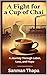 A Fight for a Cup of Chai by Sanman Thapa