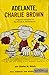 Adelante, Charlie Brown