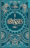 Abysses, tome 1