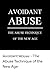Avoidant Abuse: The Abuse Technique of the New Age