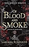 Of Blood and Smoke