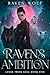 Raven's Ambition by Raven Wolf