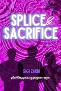 Splice & Sacrifice