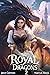 Royal Dragons 2 (Kings & Dr...