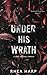 Under His Wrath (Devils & Pretty Sins)