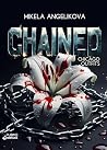 Chained by Mikela Angelikova