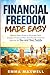 Financial Freedom Made Easy by Emma Maxwell