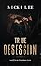 True Obsession: Book 2 in t...
