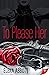To Please Her