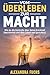 Vom Überleben zur Macht: Wi...