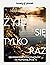Żyje się tylko raz. 250 podróżniczych pomysłów na przygodę życia