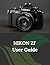 Nikon Zf User Guide: A Prac...