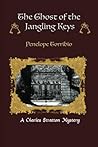 The Ghost of the Jangling Keys by Penelope Torribio