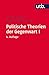 Politische Theorien der Geg...