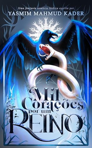 Mil Corações por um Reino: Romantasia Lésbica (Portuguese Edition)