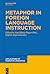 Metaphor in Foreign Language Instruction