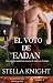 El voto de Eadan: Una novela romántica escocesa de viajes en el tiempo (El Destino del Highlander nº 1) (Spanish Edition)