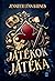 Játékok ​játéka (Játékok játéka, #1)