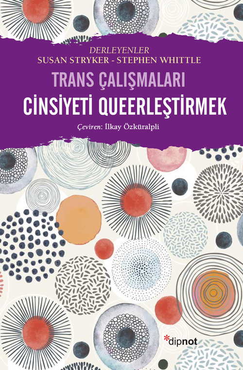 Trans Çalışmaları/3: Cinsiyeti Queerleştirmek (Paperback)