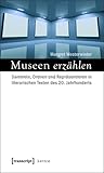 Museen erzählen: ...