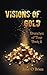 Visions of Gold (Branches of Time Book 6)