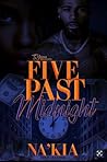 Five Past Midnight