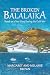 The Broken Balalaika: Based on a True Story During the Cold War