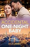 Accidental One-Night Baby (Mills & Boon Modern)