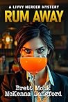 Rum Away: Livvy M...