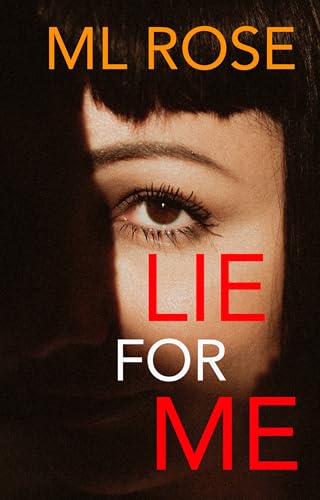 Lie For Me (Kindle Edition)