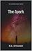 The Spark (The Keeper's Light Trilogy Book 1)