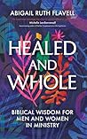 Healed and Whole:...