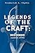 Legends Of The Craft: Decod...