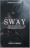 Sway: The Silver ...