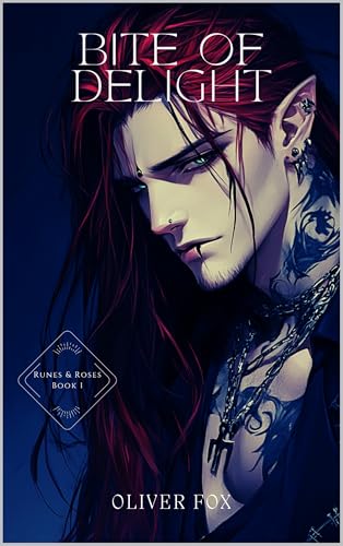 Bite of Delight: Runes & Roses Book 1 (Kindle Edition)