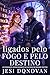 Ligados Pelo Fogo E Pelo De...