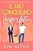 Il Mio Coinquilino Imperfetto: una commedia romantica di convivenza forzata (Storie d'Amore alla Caffetteria Vol. 3) (Italian Edition)