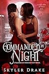 Commanded by Night (Vampires of Crescent City) Commanded by Night (Vampires of Crescent City)