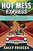 Hot Mess Express : A Humoro...