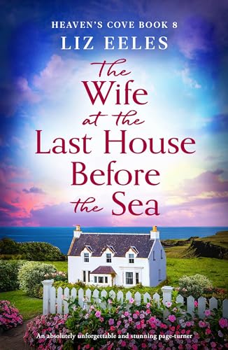 The Wife at the Last House Before the Sea (Heaven's Cove #8)