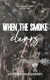When the Smoke Cl...