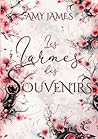 Les larmes des souvenirs: Quand le passé ressurgit. (French Edition)