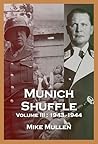 Munich Shuffle Volume III: January 1943 - January 1944