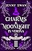 Charms & Moonlight in Veron...