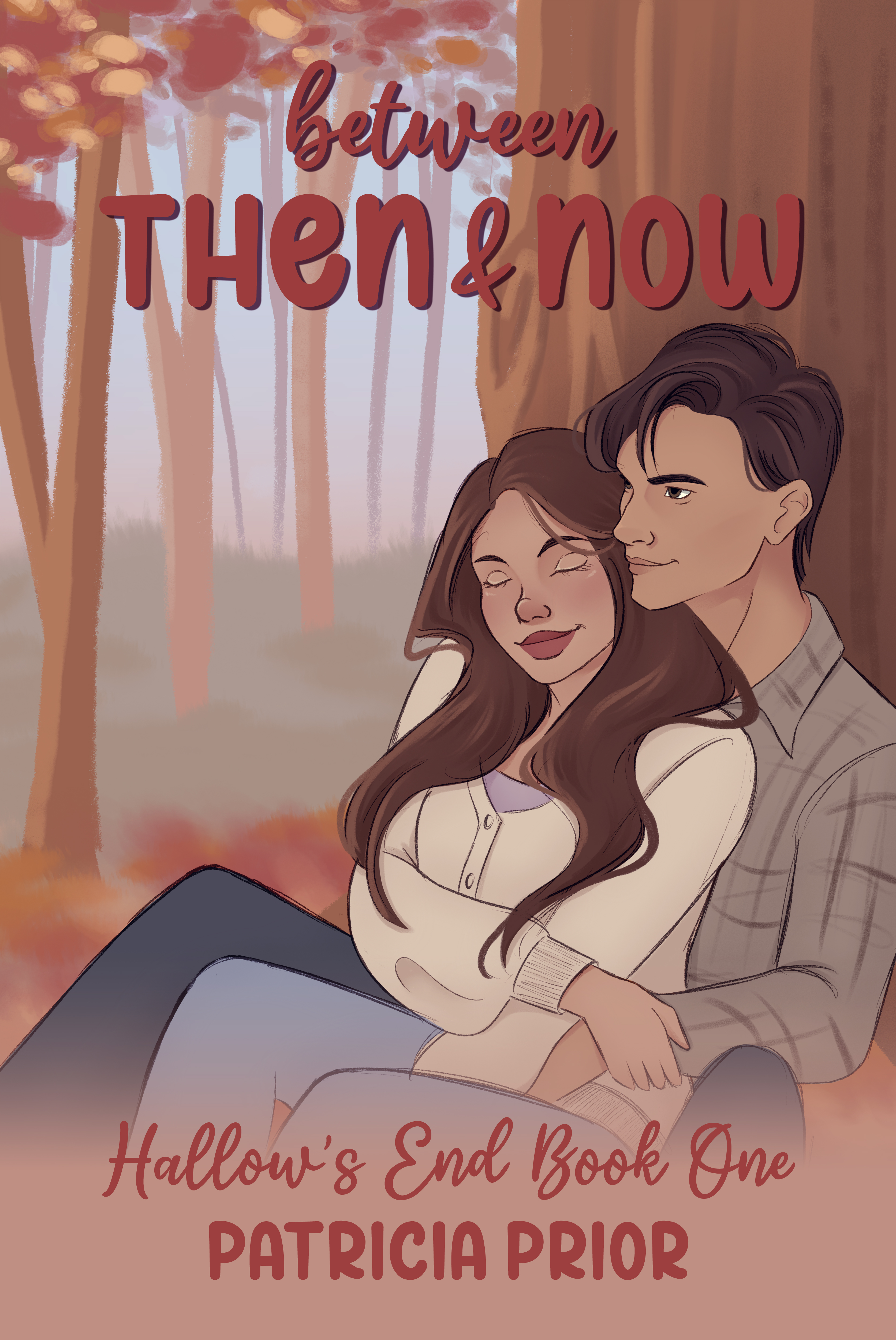 Between Then and Now (Hallow's End #1)