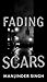 Fading scars by Manjinder Singh