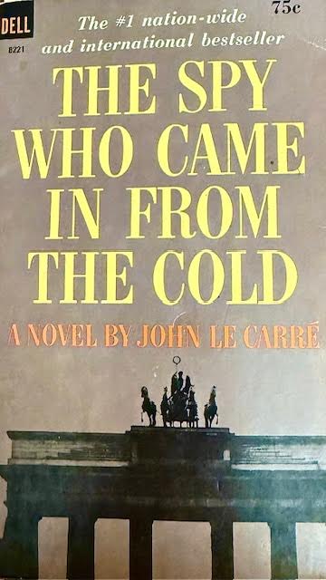 The Spy Who Cam in from the Cold